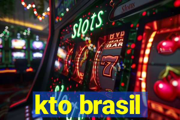 kto brasil